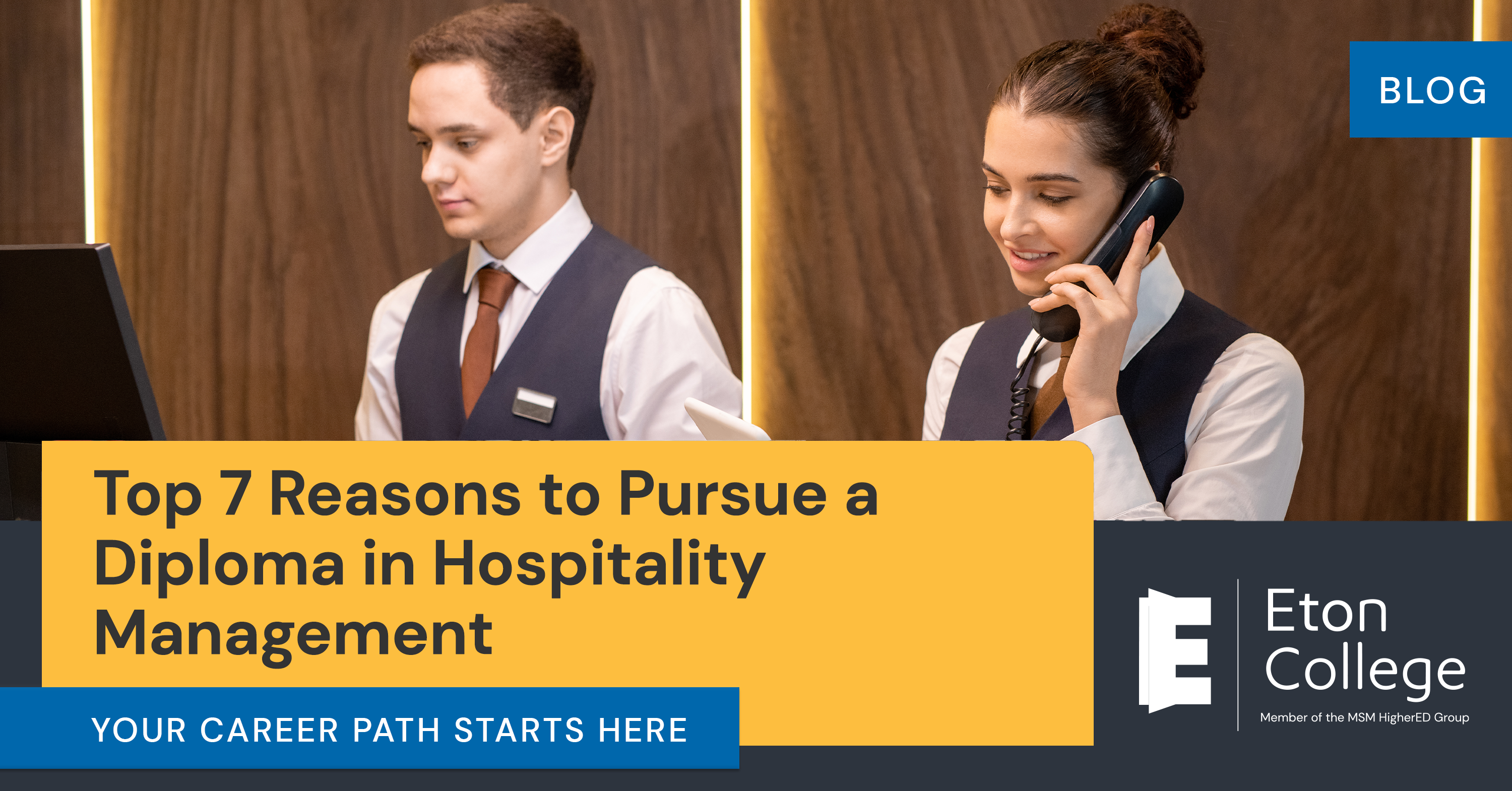 Blog Top 7 Reasons to Pursue a Diploma in Hospitality Management