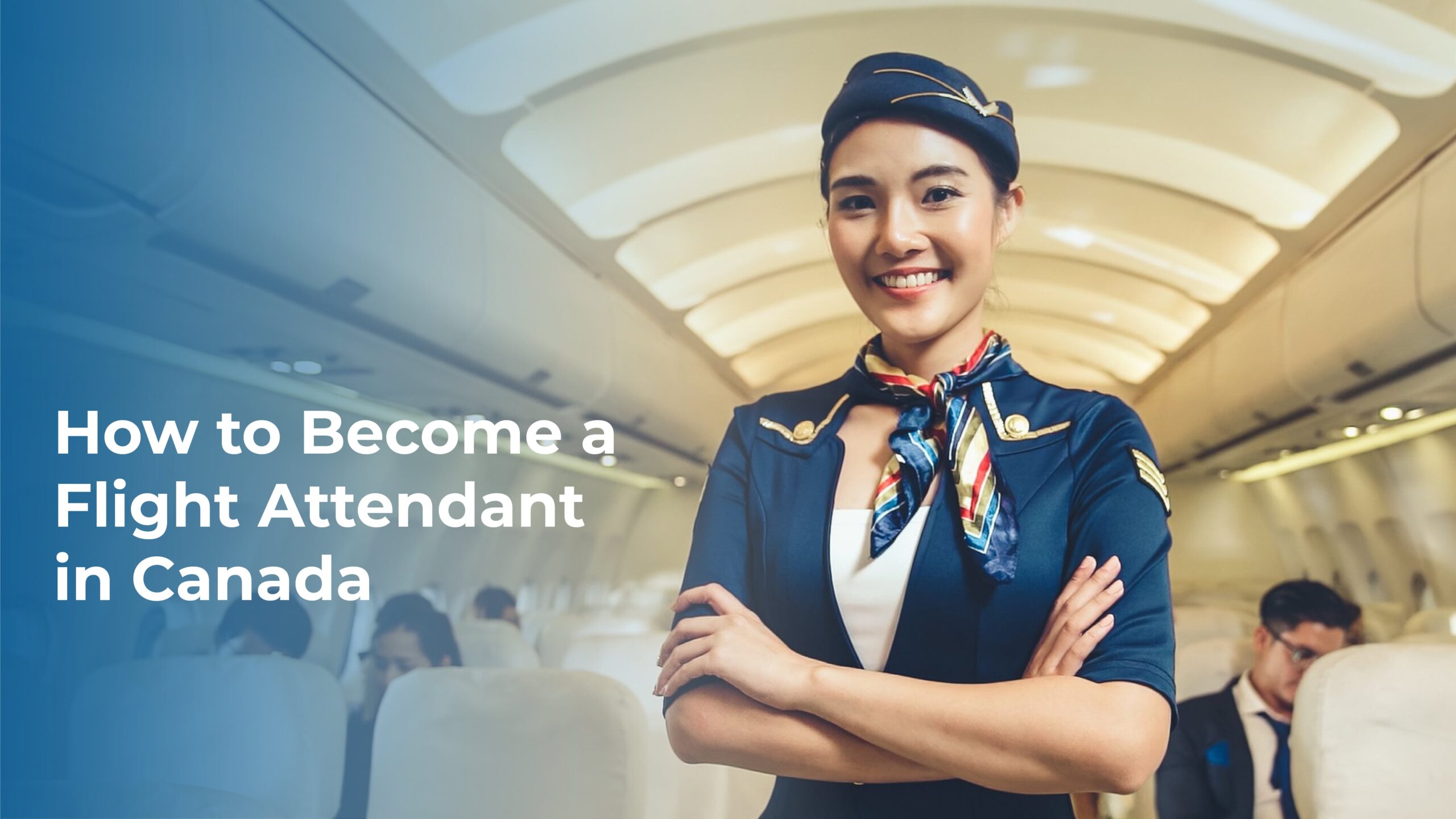 How to Become a Flight Attendant in Canada min