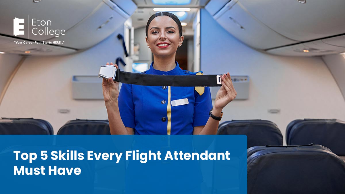 Top 5 Skills Every Flight Attendant Must Have