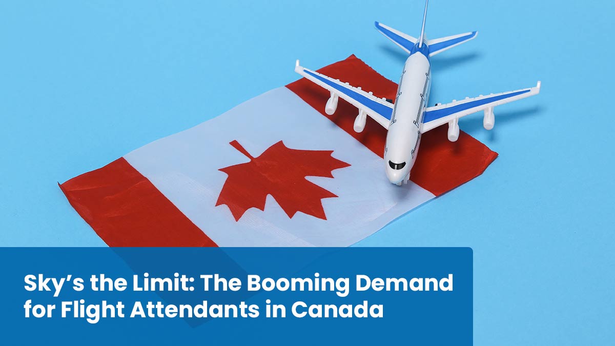 Why Flight Attendants Are in High Demand in Canada