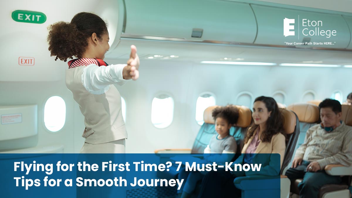 Flying for the First Time 7 Must Know Tips for a Smooth Journey