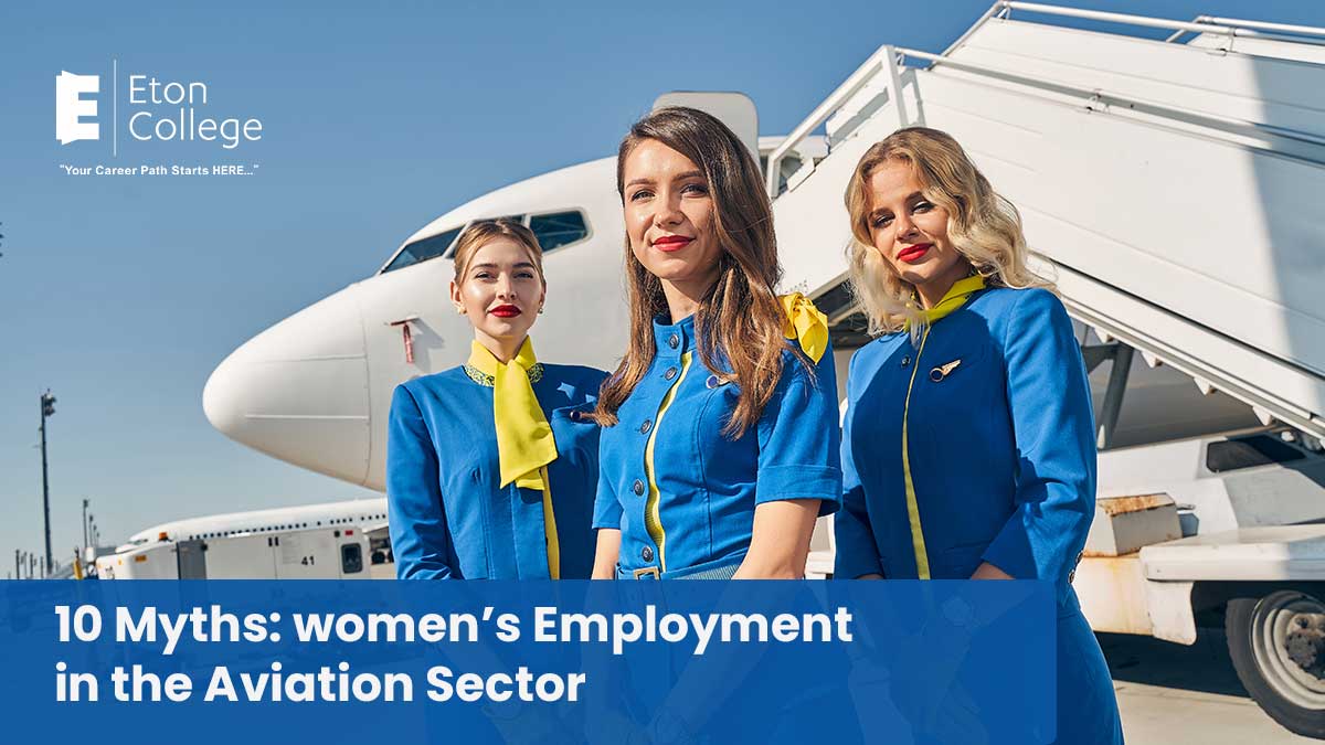 10 Myths Women’s Employment in the Aviation Sector