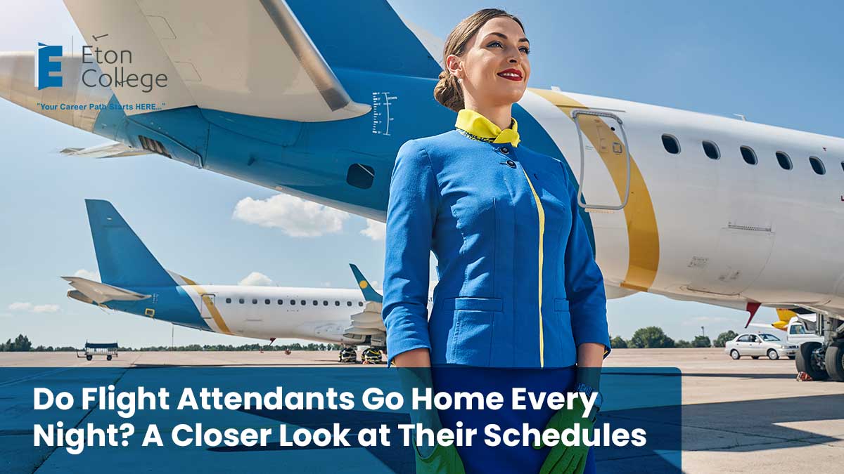 Do Flight Attendants Go Home Every Night