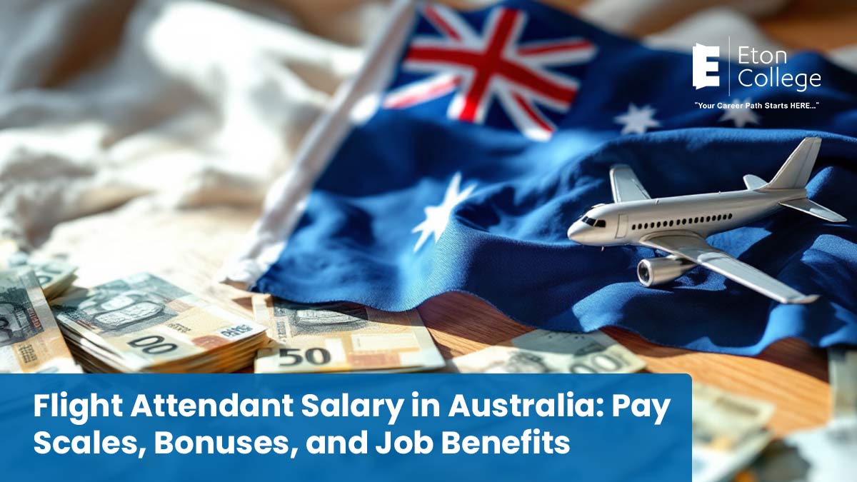 Flight Attendant Salary in Australia Pay Scales, Bonuses, and Job Benefits