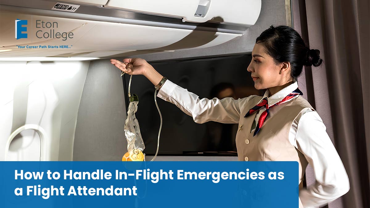 How to Handle In Flight Emergencies as a Flight Attendant