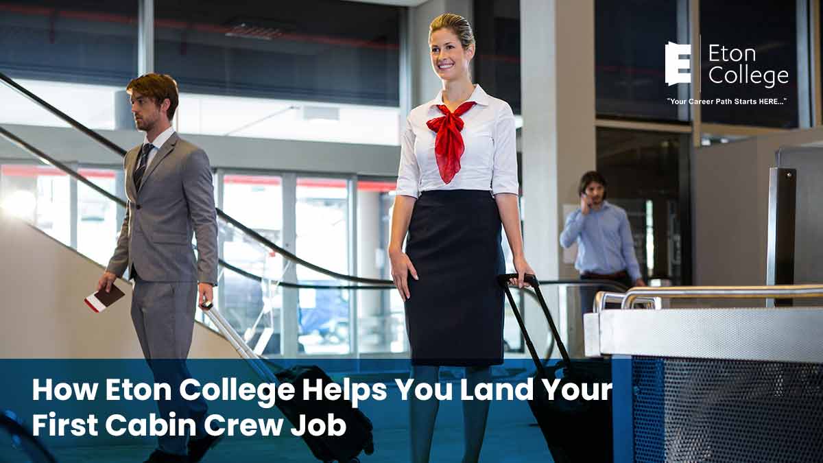 How Eton College Helps You Land Your First Cabin Crew Job