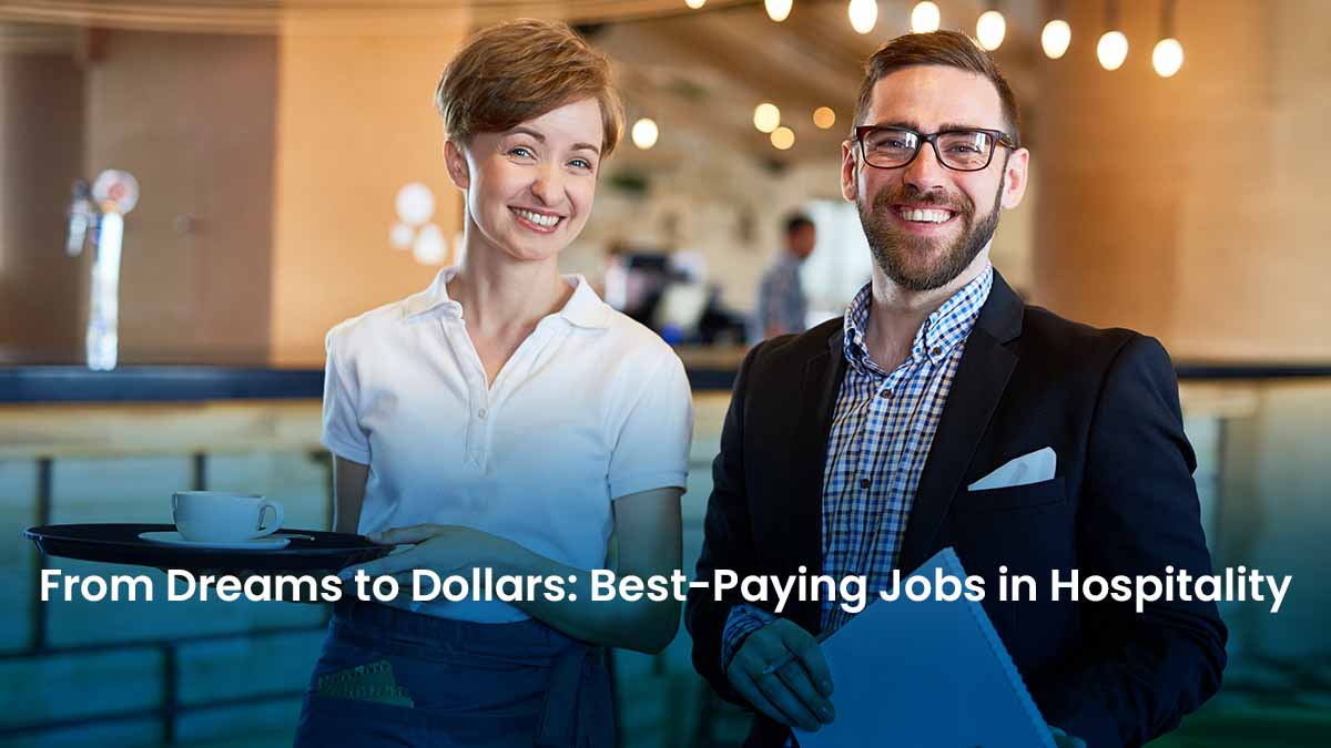 Highest Paying Jobs in the Hospitality Industry